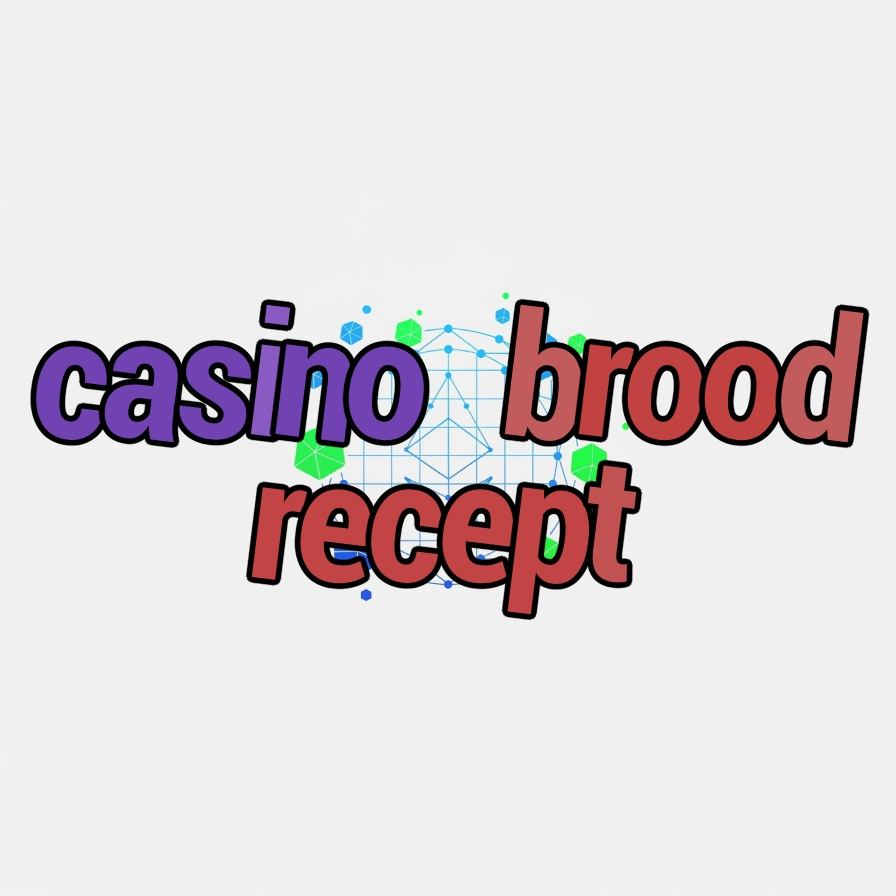 casino brood recept